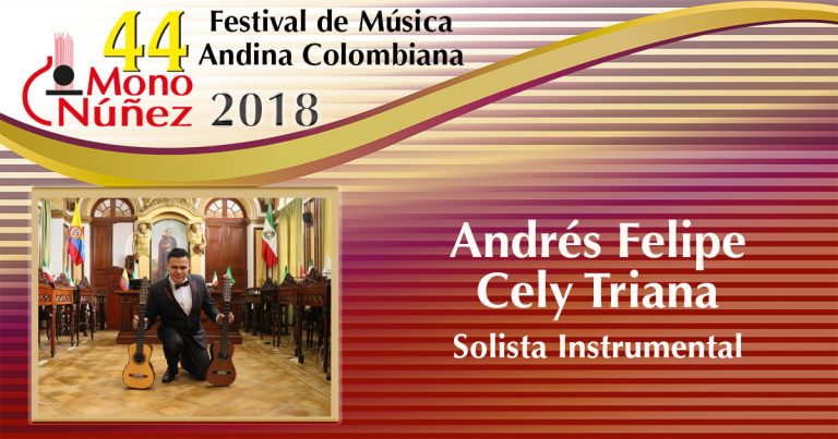 Lee más sobre el artículo Andrés Felipe Cely Triana – Solista Instrumental