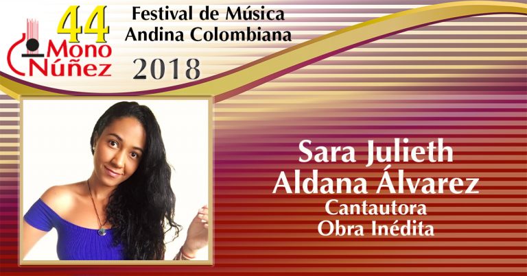 Lee más sobre el artículo Sara Julieth Aldana Álvarez – Cantautora