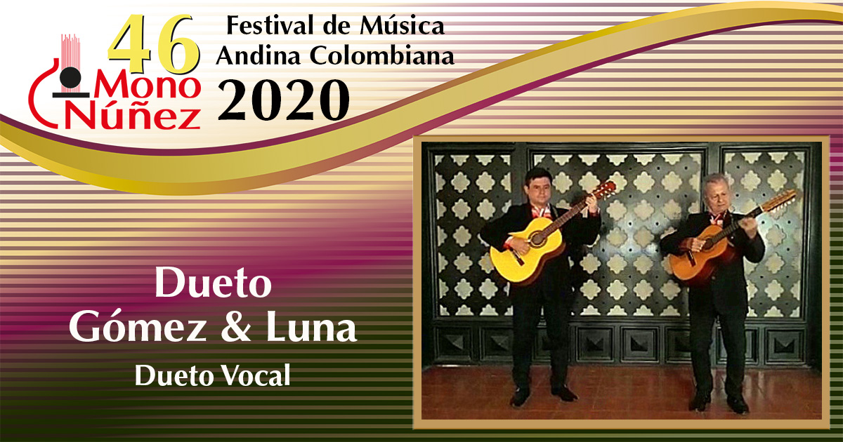 En este momento estás viendo Dueto “Gómez y Luna” – Dueto Vocal
