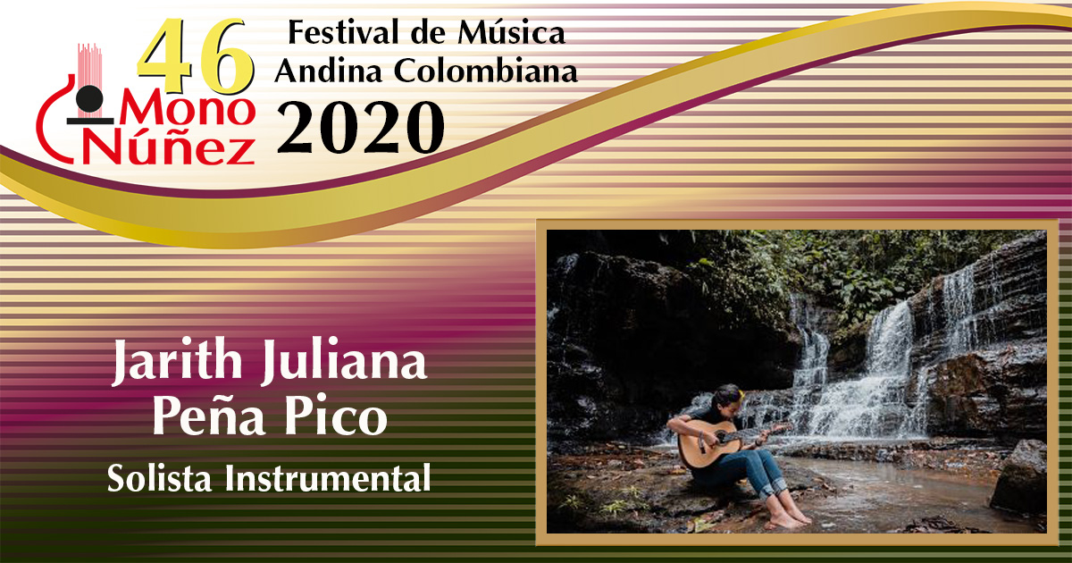 En este momento estás viendo Jarith Juliana Peña Pico – Solista Instrumental