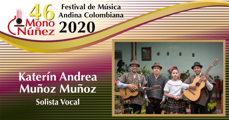 Lee más sobre el artículo Katerín Andrea Muñoz Muñoz – Solista Vocal