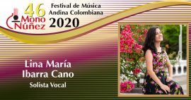 Lina María Ibarra Cano – Solista Vocal