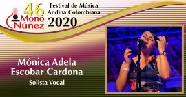 Mónica Adela Escobar Cardona – Solista Vocal